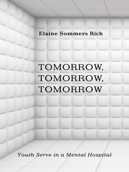 Title details for Tomorrow, Tomorrow, Tomorrow by Elaine Sommers Rich - Available